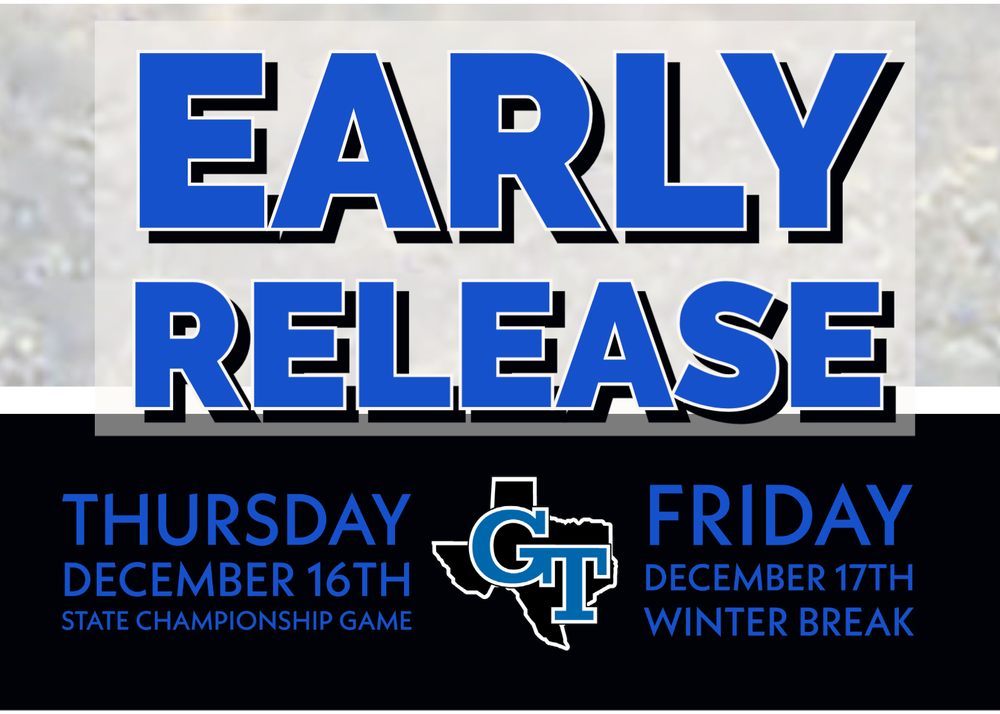 Early Release Thursday and Friday