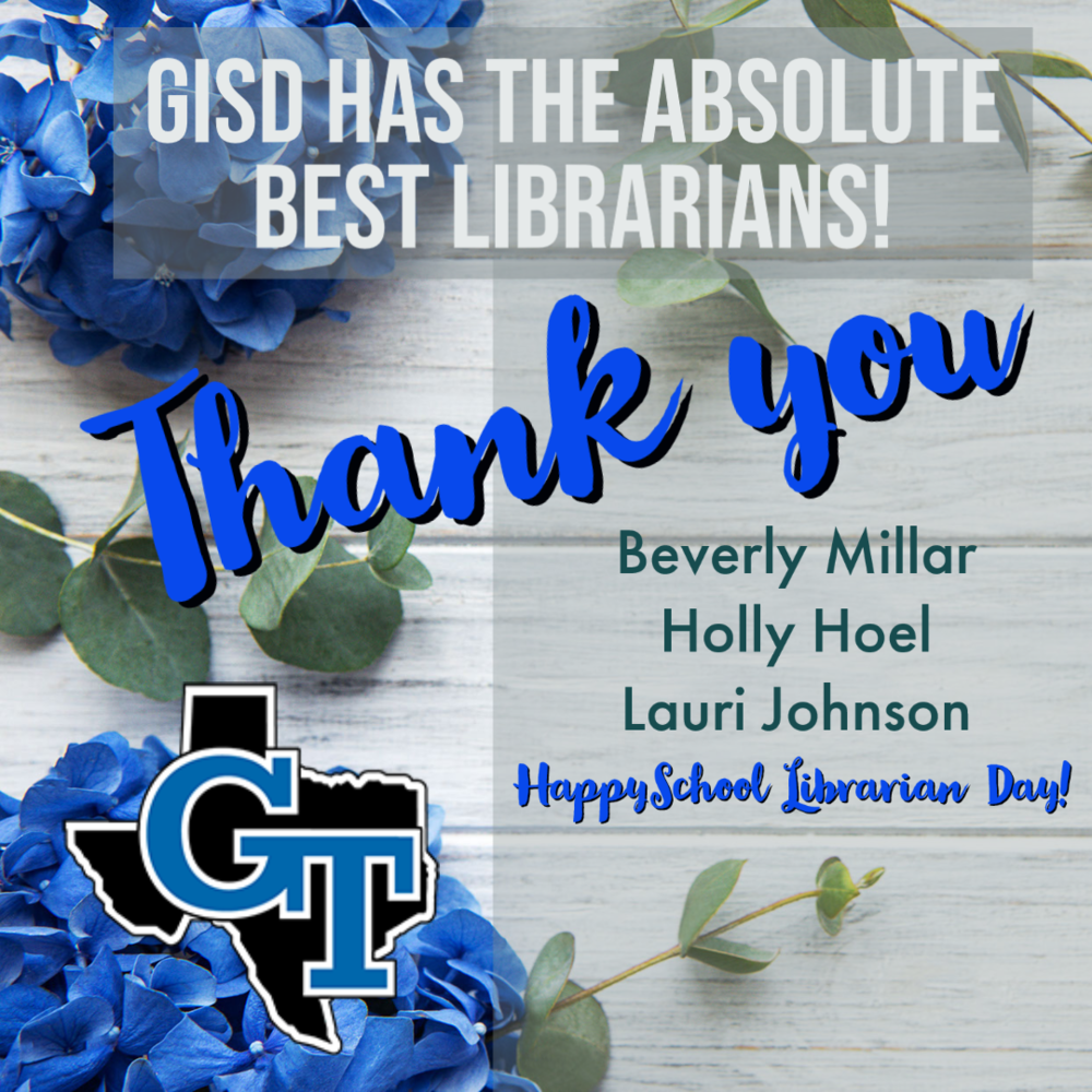 School Librarian Appreciation Day April 4th Gunter Middle School