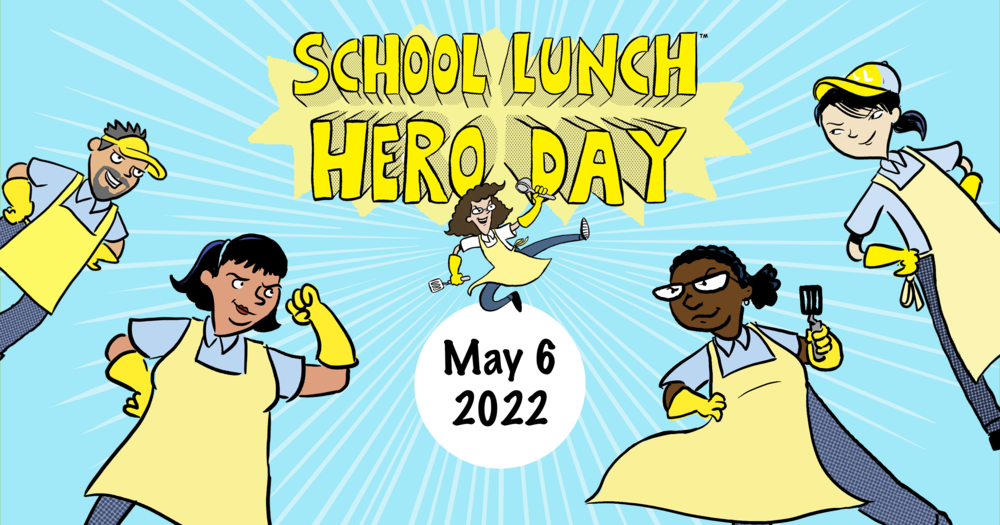 School Lunch Hero Day
